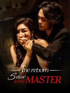 The reborn sister is the master poster