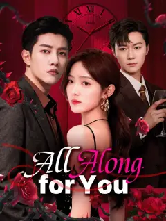 All Along, for You poster