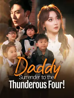 Daddy, Surrender to the Thunderous Four! poster