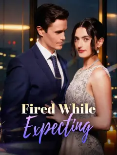 Fired While Expecting poster