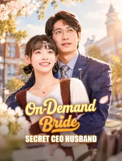 On-Demand Bride, Secret CEO Husband poster
