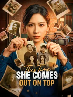 This Time, She Comes Out on Top poster