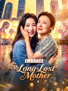 Embrace My Long-Lost Mother poster
