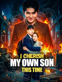 I Cherish My Own Son This Time poster