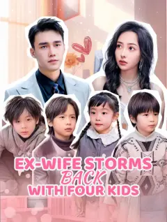 Ex-Wife Storms Back with Four Kids poster