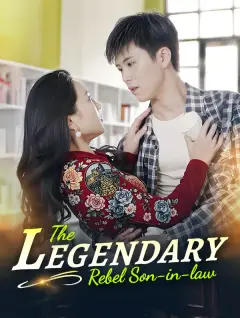 The Legendary Rebel Son-in-Law poster