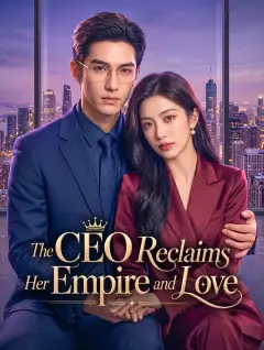 The CEO Reclaims Her Empire and Love poster