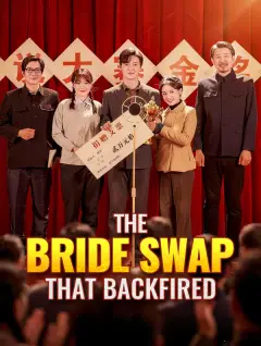 The Bride Swap That Backfired poster
