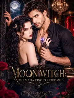 MOON WITCH: THE MAFIA KING IS AFTER ME poster