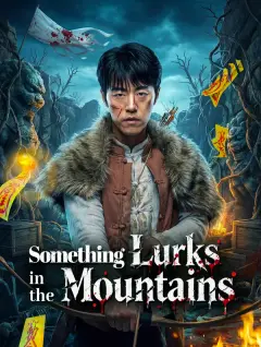 Something Lurks in the Mountains poster