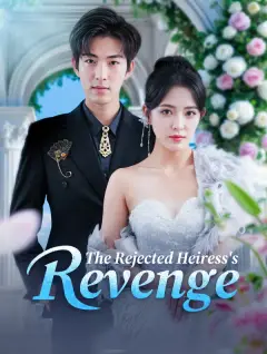 The Rejected Heiress's Revenge poster