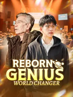 Reborn Genius, World Changer poster
