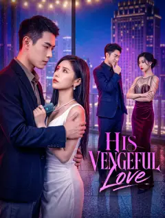 His Vengeful Love poster