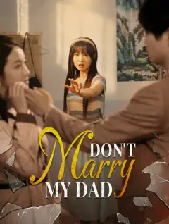 Don't Marry My Dad poster