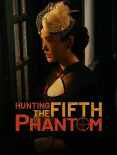 Hunting the Fifth Phantom poster