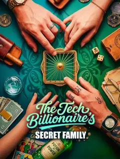 The Tech Billionaire’s Secret Family poster