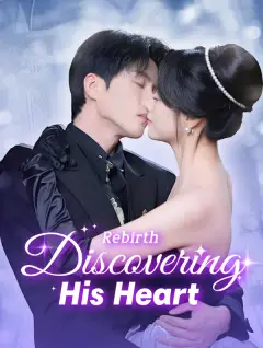 Rebirth: Discovering His Heart poster