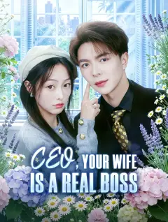 CEO, Your Wife Is a Real Boss poster
