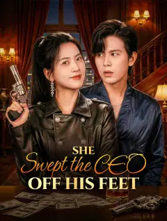 She Swept the CEO Off His Feet poster