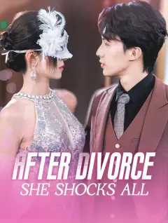 After Divorce, She Shocks All poster