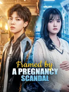 Framed by a Pregnancy Scandal poster