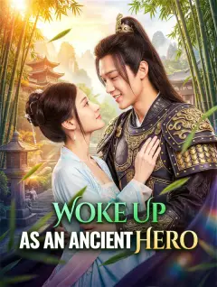 Woke Up as an Ancient Hero poster