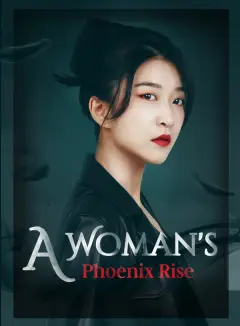 A Woman's Phoenix Rise poster