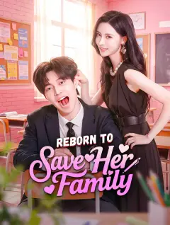 Reborn to Save Her Family poster
