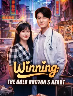 Winning the Cold Doctor's Heart poster