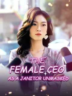 The Female CEO as a Janitor Unmasked poster