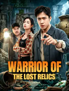 Warrior of the Lost Relics poster