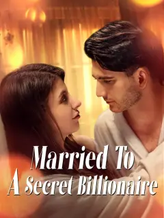 Married To A Secret Billionaire poster