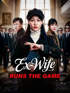 Ex-Wife Runs the Game poster
