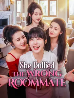 She Bullied the Wrong Roommate poster