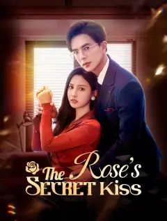 The Rose's Secret Kiss poster