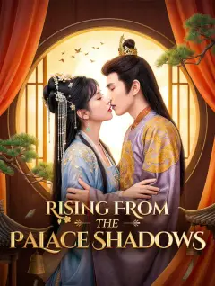 Rising From the Palace Shadows poster