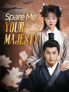 Spare Me, Your Majesty! poster