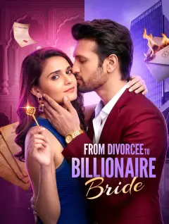 From Divorcee to Billionaire Bride poster