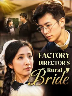 Factory Director's Rural Bride poster