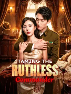 Taming the Ruthless Commander poster