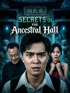 Secrets of the Ancestral Hall poster