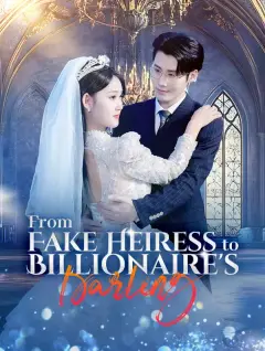 From Fake Heiress to Billionaire's Darling poster
