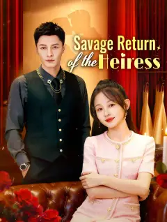 Savage Return of the Heiress poster