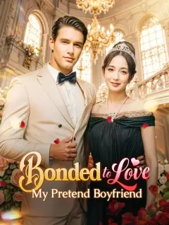 Bonded to Love: My Pretend Boyfriend poster