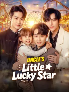 Uncle's Little Lucky Star poster