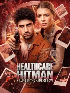 Healthcare Hitman: Killing in the Name of Love poster