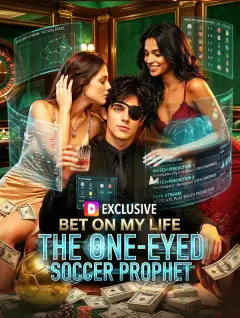 Bet on My Life: The One-Eyed Soccer Prophet poster