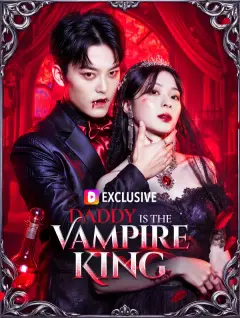 Daddy Is the Vampire King poster