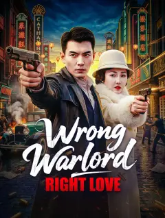 Wrong Warlord, Right Love poster