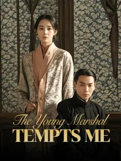 The Young Marshal Tempts Me poster